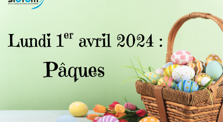 Lundi 1er avril 2024 : Pâques !
